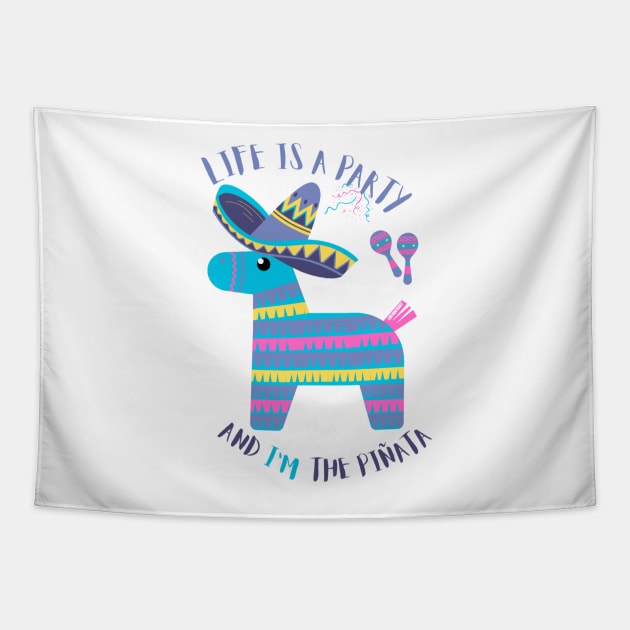 White Life is a party and I'm the pinata - funny Tapestry by LukjanovArt