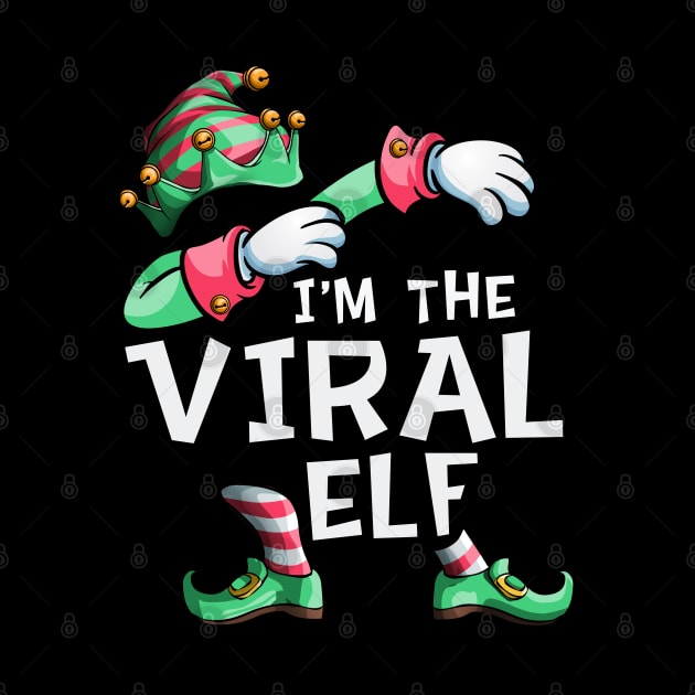 I'm The Viral Elf Dabbing Christmas Family Matching by Blink_Imprints10