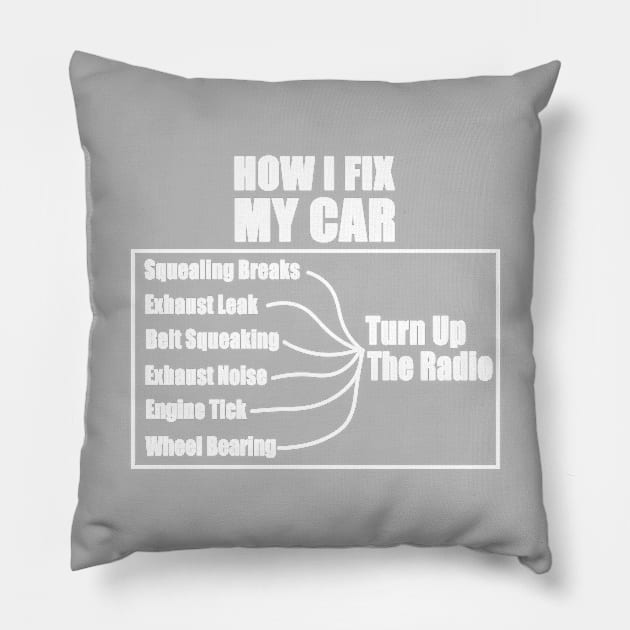 How I Fix My Car - Funny Auto Gift Pillow by RKP'sTees