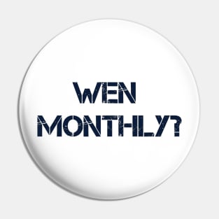 The Unofficial Wen Monthly Pin