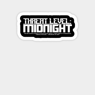 Threat Level MIDNIGHT (white lettering) Magnet