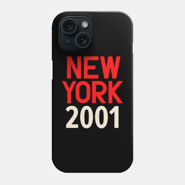 Iconic New York Birth Year Series: Timeless Typography - New York 2001 Phone Case by Boogosh