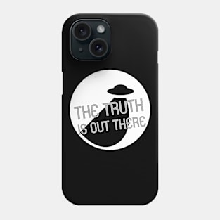 The truth is out there - UFO Phone Case