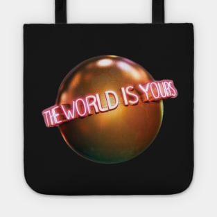 The World Is Yours (Scarface) Tote