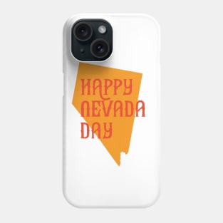 Nevada Day's T-Shirts Phone Case