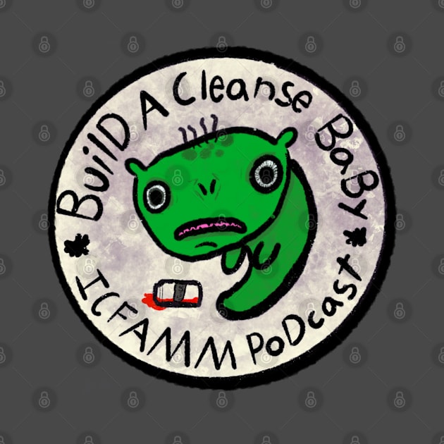 Build a Cleanse Baby (Green) by ICFAMMPOD: THE TEEPUBLIC STORE 