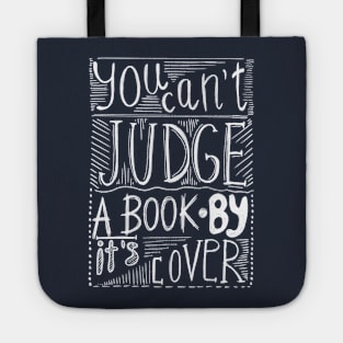 Hand drawn lettering - you cant judge a book by its cover Tote