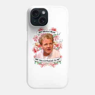 Panini Head Gordon Ramsay quote Phone Case