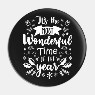 It's the Most Wonderful Time of the Year - Christmas Time Pin