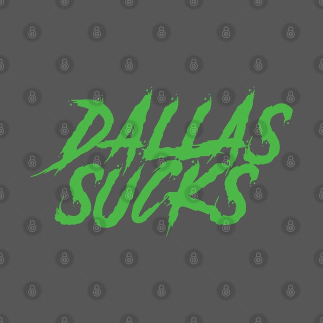 DALLAS SUCKS by ThePhinest