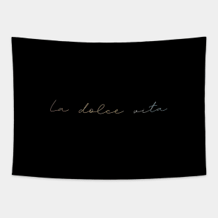 La dolce vita Tapestry