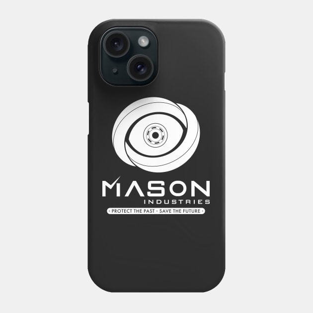 Timeless - Mason Industries Protect The Past Save The Future Phone Case by BadCatDesigns