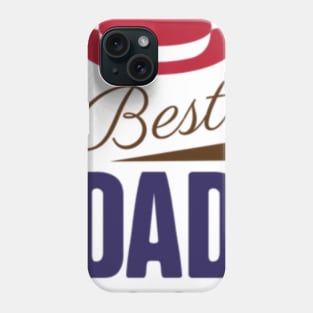 best dad ever Phone Case