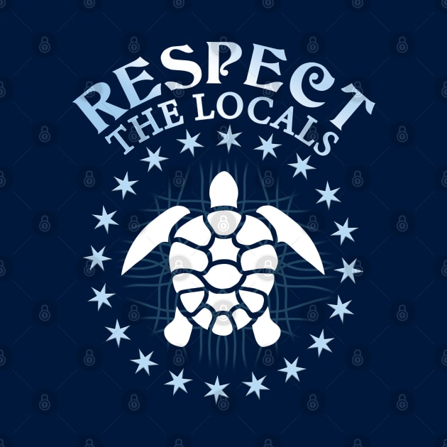 Respect The Locals - Turtle by TMBTM