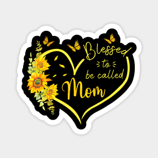 Blessed To Be Called Mom Sunflower Mothers Day Magnet