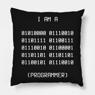 I'm a Programmer Pillow