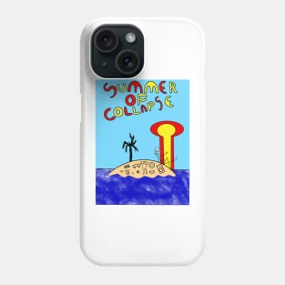 Summer Of Collapse Phone Case