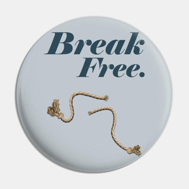 Break Free Pin by Scrabbly Doodles