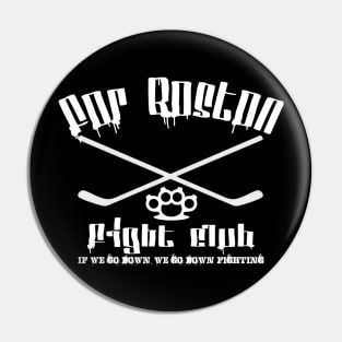 For Boston Fight Club Pin