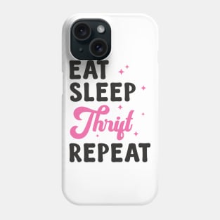 Thrifting Eat Sleep Thrift Repeat Vintage Buyer Womens Phone Case