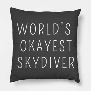 World's okayest skydiver Pillow