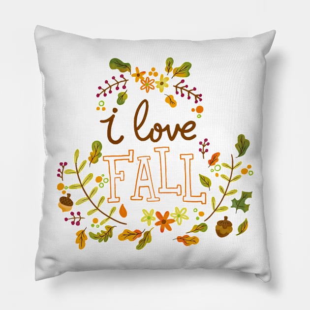 I Love Fall Pillow by PattisonAvePhanatics