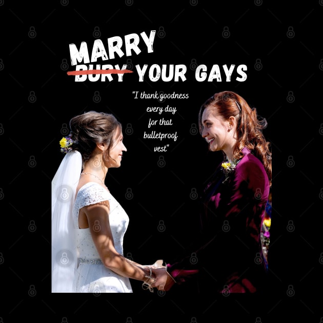 Marry Your Gays - Wynonna Earp by rachlovesearp