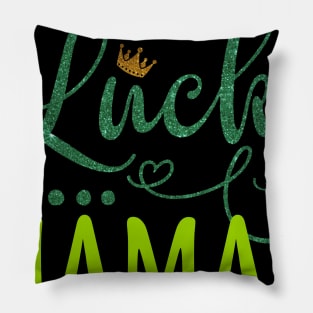 One Lucky Mama Pillow