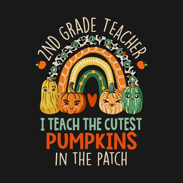 I Teach The Cutest Pumpkins - 2nd Grade Teacher Halloween by paveldmit