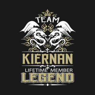 Kiernan Name T Shirt -  Team Kiernan Lifetime Member Legend Name Gift Item Tee T-Shirt