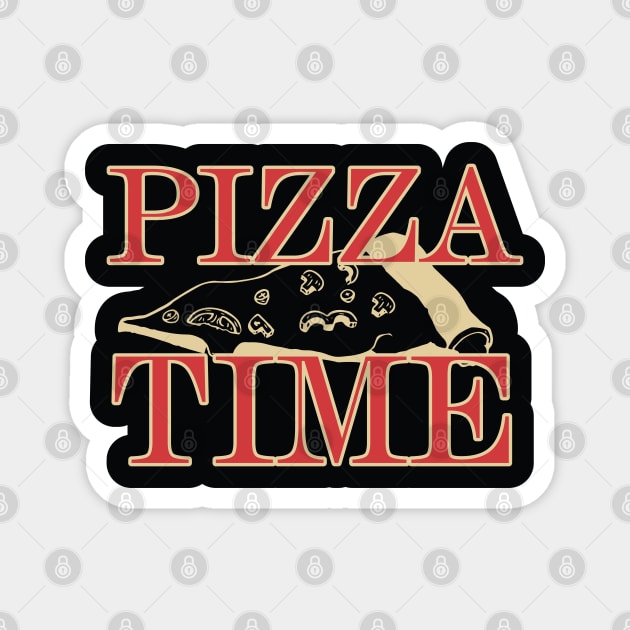 Pizza Time! Magnet by kindacoolbutnotreally