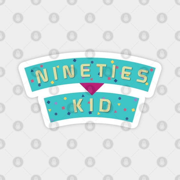 Nineties Kid Magnet by fashionsforfans