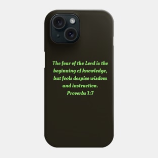 Bible Verse Proverbs 1:7 Phone Case