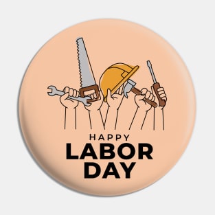 Happy Labor Day Pin