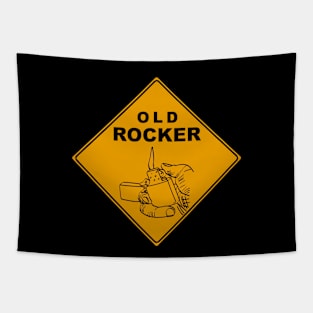 Caution Old Rocker Tapestry