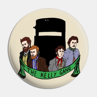 The Kelly Gang Pin