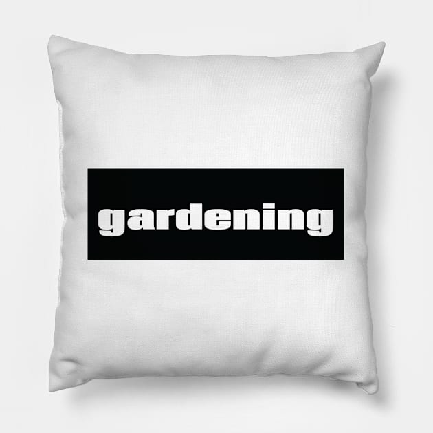 Gardening Pillow by ProjectX23