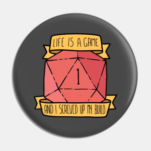 Life is a Game Pin