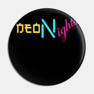 Neon Nights Pin