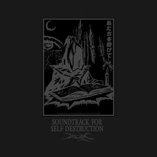 SOUNDTRACK FOR SELF DESTRUCTION T-Shirt