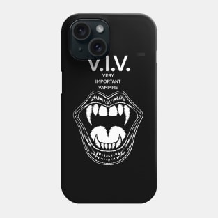 V.I.V. VERY IMPORTANT VAMPIRE - the vampire words .2 Phone Case