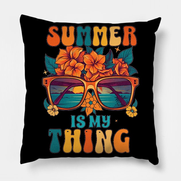 Summer Is My Thing Summertime Vibes Pillow by Boo Face Designs