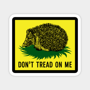 Don't Tread On Me Flag Parody Hedgehog Magnet