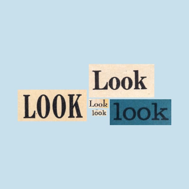 "Look!" Vintage Typography by LochNestFarm