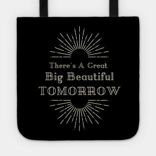 There's A Great Big Beautiful Tee Tote