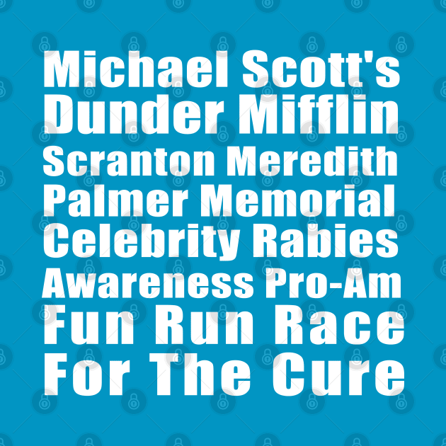 Michael Scott's Dunder Mifflin Fun Run Shirt T-Shirt  (Large Print) by tvshirts