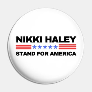 NIKKI HALEY STAND FOR AMERICA Pin