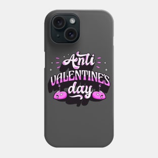 Anti Valentines Day Phone Case