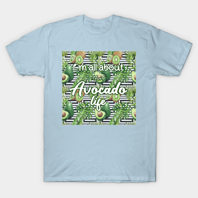 Discover Avocado life - Avocado - T-Shirt