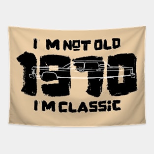 I'm Not Old I'm Classic 1970 Vintage Car Tapestry